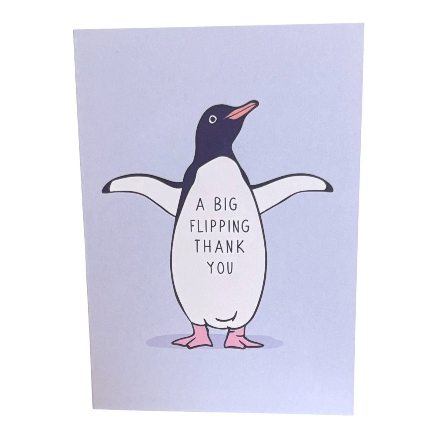 A Big Flipping Thank You – A5 Penguin Thank You Card
