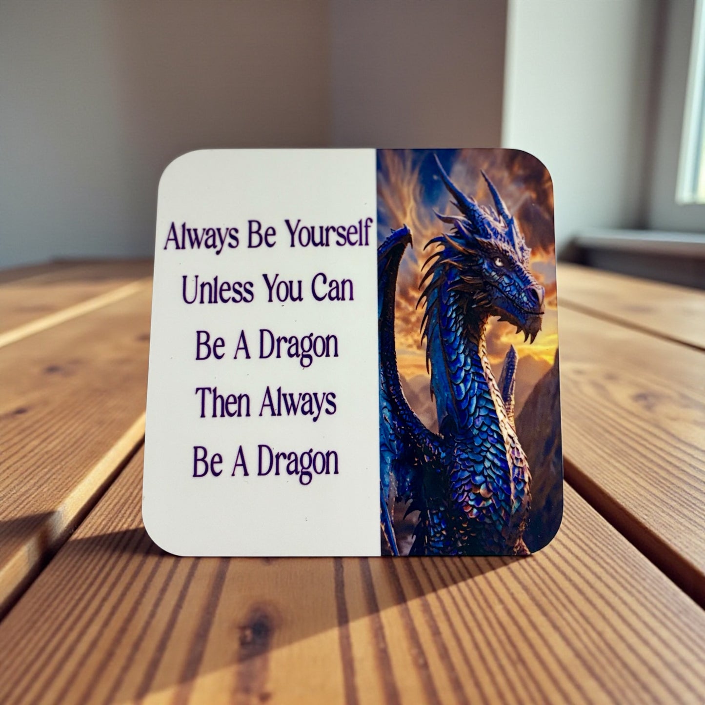 Dragon Coaster - Glossy Cardboard Coaster with Uplifting Phrase