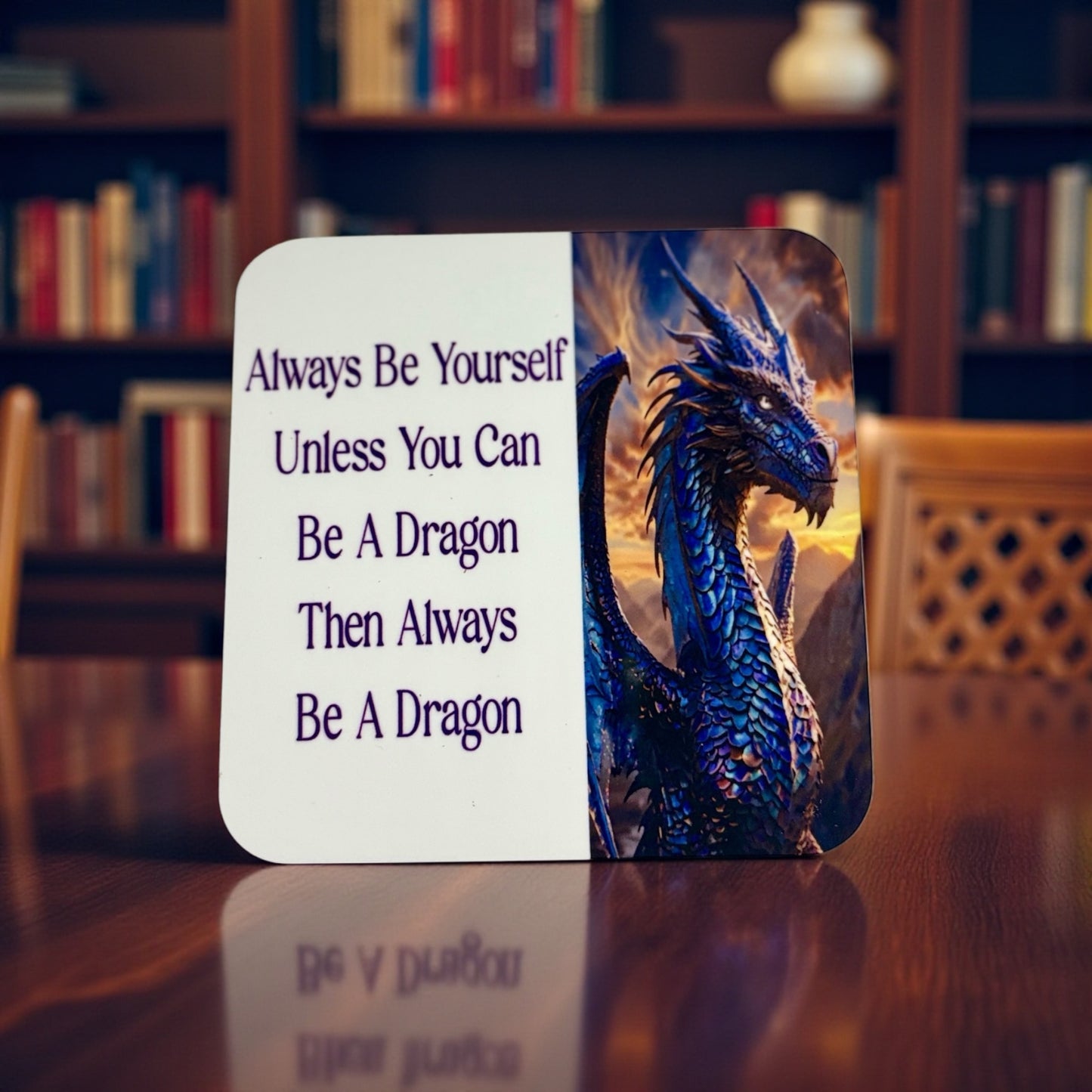 Dragon Coaster - Glossy Cardboard Coaster with Uplifting Phrase
