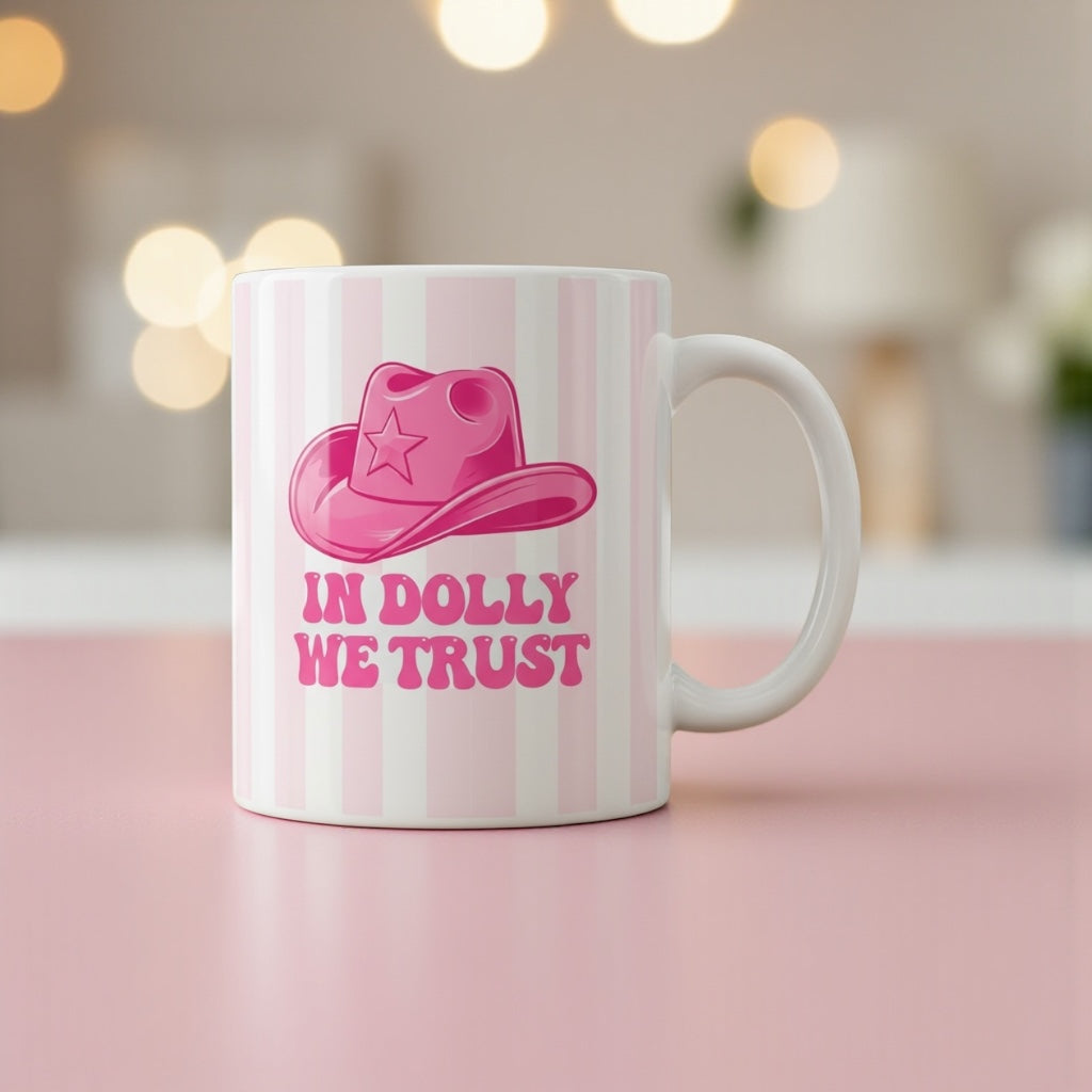 In Dolly We Trust Pink Striped Ceramic Mug 11oz
