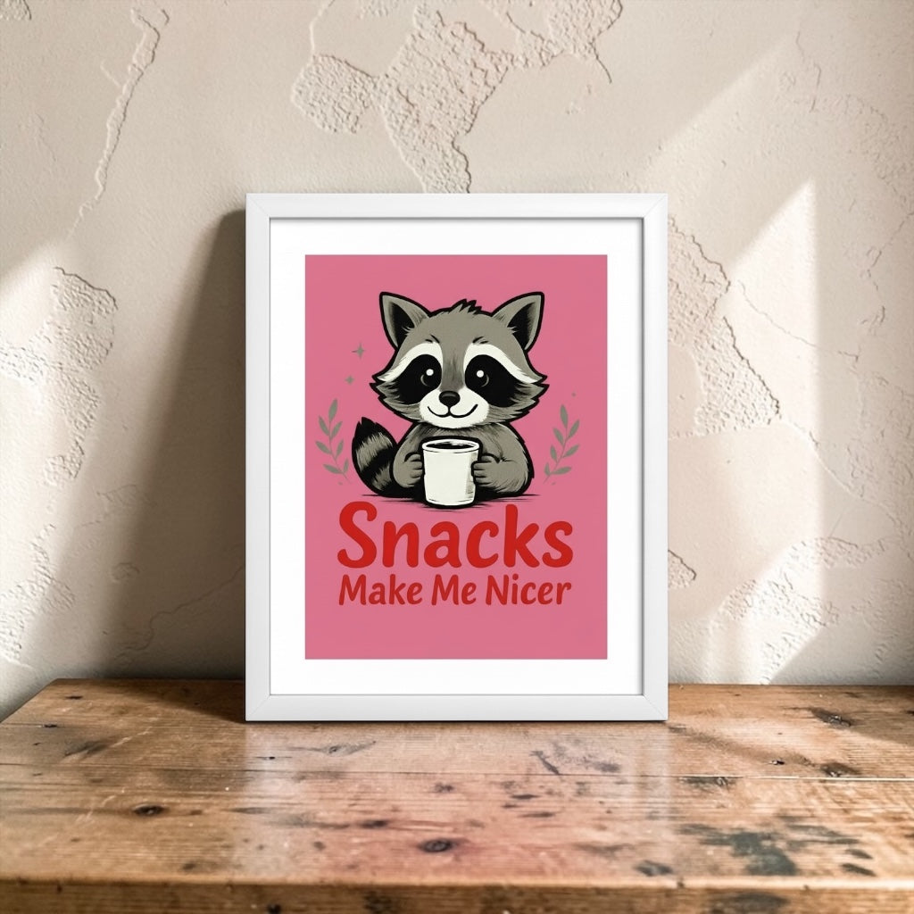 Raccoon Print - Snacks Make Me Nicer