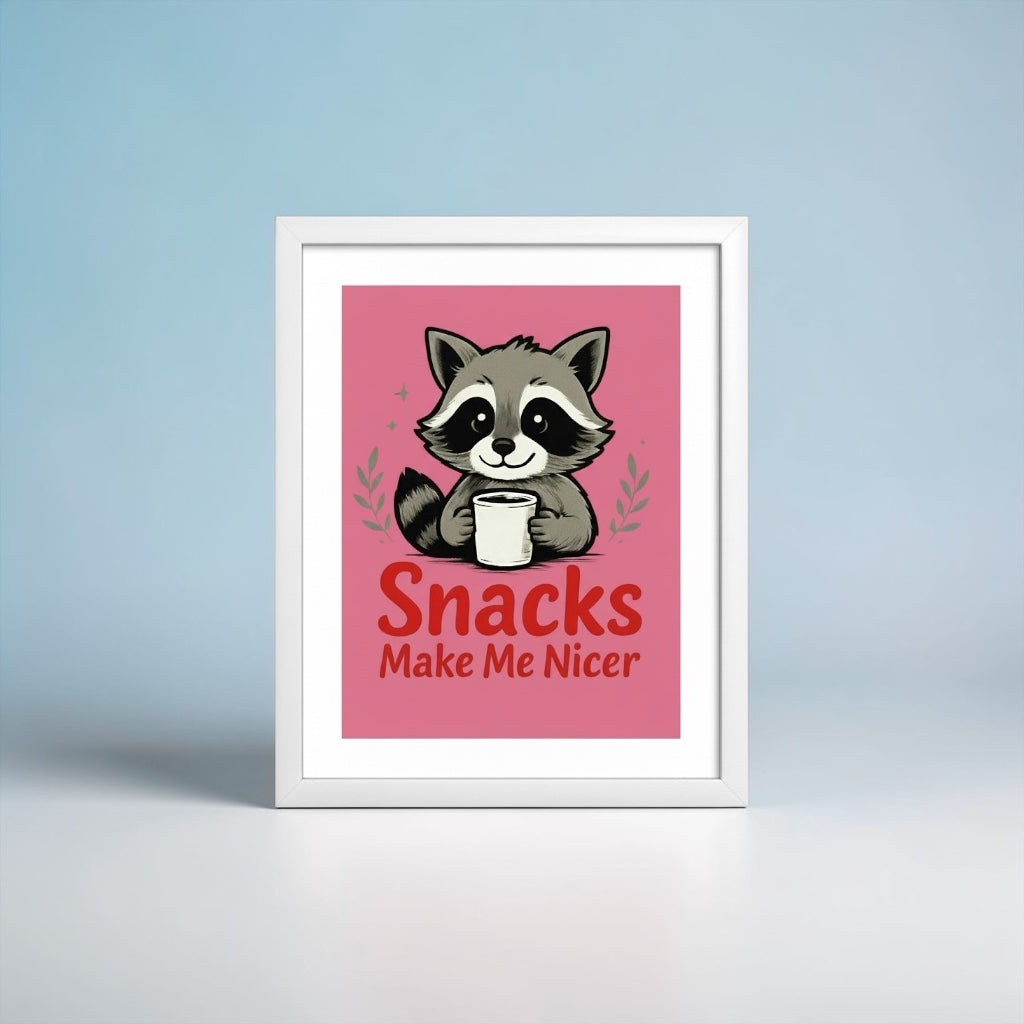 Raccoon Print - Snacks Make Me Nicer