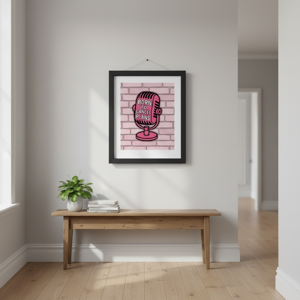 Born to Cancel Plans Pink Print - Funny Quote Wall Art