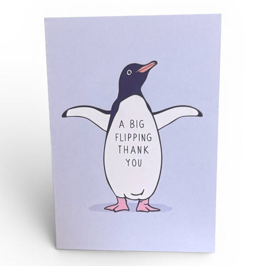 A Big Flipping Thank You – A5 Penguin Thank You Card