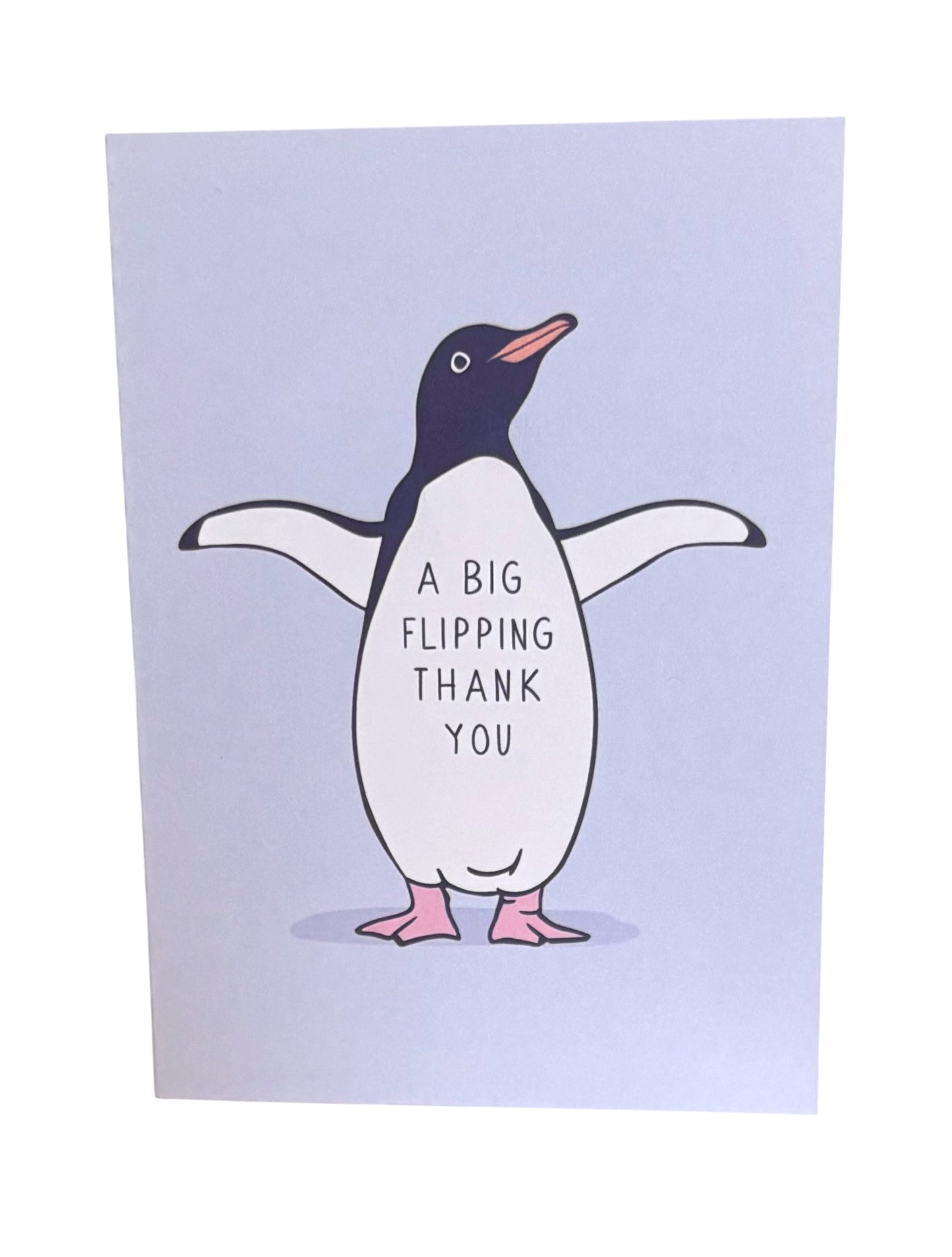 A Big Flipping Thank You – A5 Penguin Thank You Card